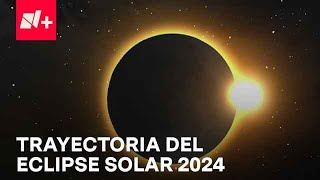 Eclipse solar 2024 ¿A qué hora será y cuál es su trayectoria  Despierta [upl. by Pelligrini]