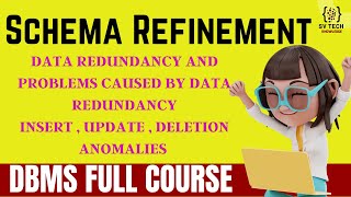 Schema Refinement in DBMS  DBMS FULL COURSE  SV TECH  NORMALIZATION [upl. by Eirojam749]