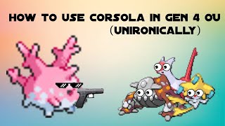 An Unironic Guide to using Corsola in Competitive Gen 4 OU [upl. by Felicity]