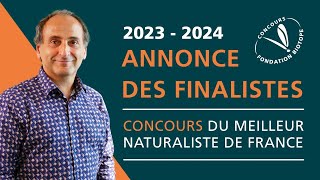 Dévoilement des 10 finalistes  Concours du Meilleur Naturaliste de France [upl. by Jamille535]