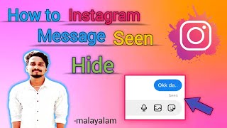 How to hide Instagram Message Seen Malayalam  turn off Instagram Read Receipts [upl. by Esylle981]