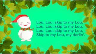 Skip to my Lou  Song and Lyrics [upl. by Nedyrb730]