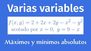 Máximos y mínimos absolutos para funciones de dos variables [upl. by Nico]