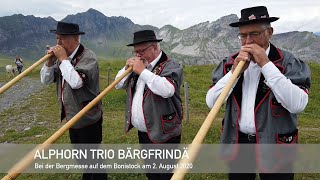 Alphorn Trio Bärgfrindä  Alphornklänge auf dem Bonistock ob MelchseeFrutt am 2 August 2020 [upl. by Orhtej]