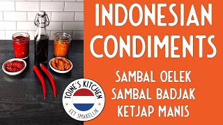 How to Make Sambal Oelek Ketjap Manis and Sambal Badjak [upl. by Gudrun825]