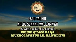 LAGU TAUHID ALLAH WUJUD QIDAM BAQA Merdu full akustik Tauhid Ahlussunah wal Jamaah [upl. by Alekal60]