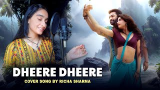 Dheere Dheere  Cover by Richa Sharma  Devara Second Single  Viral Songs [upl. by Rhonda]