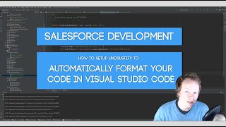 Salesforce Developer Tutorial How to Setup Automatic Code Formatting in Visual Studio Code [upl. by Anat465]