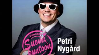 Petri Nygård  Pannaan Suomi Kuntoon [upl. by Hughett]