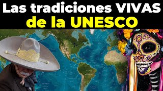 Estas son las tradiciones más importantes de la Humanidad según la UNESCO [upl. by Ronnholm]