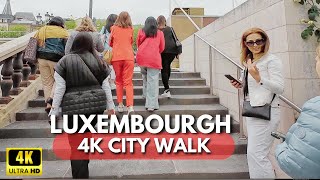 Luxembourg The Richest European City 🇱🇺 4k Walk Tour in Summer 2024 [upl. by Icaj]