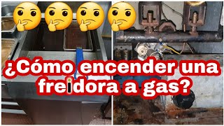 COMO PRENDER correctamente una FREIDORA a gas TUTORIAL DE ENCENDIDO DEL PILOTO Playa del Carmen [upl. by Arais501]