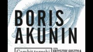 Boris Akunin  Gambit turecki MP3 [upl. by Beitch]