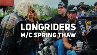 LONGRIDERS MC SPRING THAW RALLY 2024 THE ULTIMATE BIKER EXPERIENCE [upl. by Pillow910]