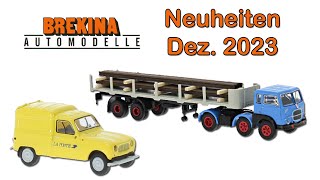 Brekina Modellauto Neuheiten Dezember 2023 [upl. by Sheppard367]