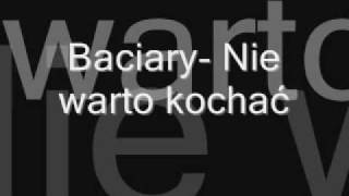 Baciary nie warto kochać [upl. by Afinom]