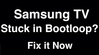 Samsung TV Stuck in Bootloop  Fix it Now [upl. by Nylavad]