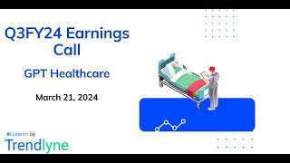 GPT Healthcare Earnings Call for Q3FY24 [upl. by Emlyn]