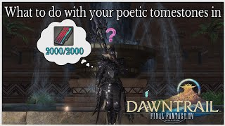 What to use your poetic tomes on in Dawntrail [upl. by Nerwal]