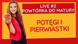 🔥Powtórka do matury z matematyki 2022 LIVE 2 Potęgi i pierwiastki🤓 [upl. by Neelrahc713]