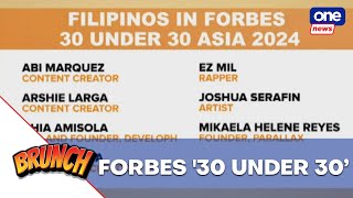 Brunch  Seven Pinoys included in Forbes 30 Under 30’ Asia list [upl. by Medin]