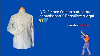 quot¿Qué hace únicas a nuestras chacabanasquot Descúbrelo Aquí 🙌👕quot ChacabanasÚnicas CacaluxOnline [upl. by Yelknirb]