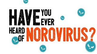 Have You Ever Heard of Norovirus [upl. by Carolann]