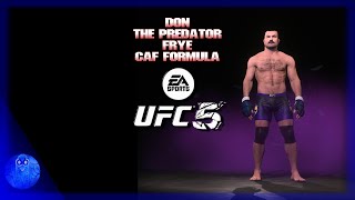 UFC5  Don Frye CAF Formula [upl. by Kovar]