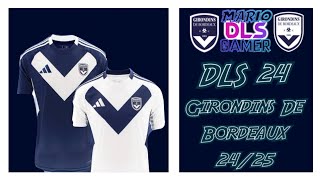 kits del Girondins de Bordeaux 2425 para DLS 24 [upl. by Ayirp]