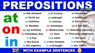 PREPOSITIONS OF TIME in English  AT ON  IN with example sentences [upl. by Jolyn]