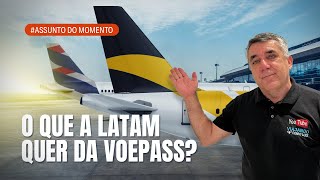 A PARCERIA LATAM E VOEPASS CONTADA EM DETALHES [upl. by Julissa]