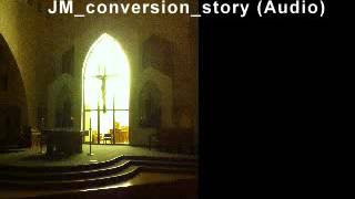 JM Conversion Story [upl. by Acissehc]