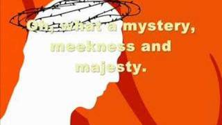 Meekness and majesty with lyrics [upl. by Ahrens]