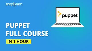 Puppet Full Course  Learn Puppet Step By Step  Puppet Tutorial For Beginners  Simplilearn [upl. by Tessler]