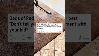 Dads of reddit what is your best Dont tell your mother moment with your kid youtube shorts [upl. by Rasla]