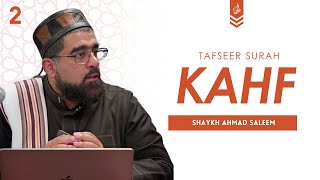 Tafseer Surah Kahf  Shaykh Ahmad Saleem  002 [upl. by Elleirda515]