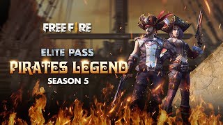 Elite Pass Season 5 Pirates Legend Garena Free Fire [upl. by Eiramana]