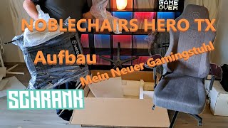 Noblechairs Hero TX Aufbau neuer Gaming Room [upl. by Jory]