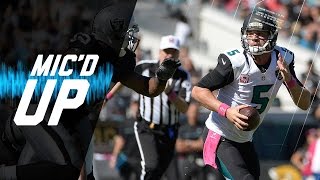 Blake Bortles Micd Up vs Raiders Week 7  Sound FX  NFL Films [upl. by Elburr]