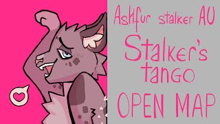 Stalkers Tango  OPEN Ashfur Stalker AU MAP 529 DONE THUMBNAIL CONTEST OPEN [upl. by Akiam]