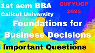 l1st sem BBA CUFYUGP 24 Foundations for Business Decisions important questions [upl. by Ahcsat]