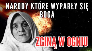 Narody które wyparły się Boga i jego znaków zginą w ogniu [upl. by Bury494]