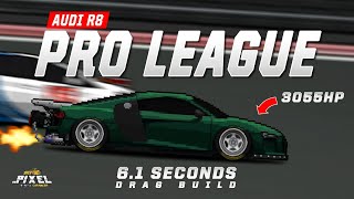 PIXEL CAR RACER  AUDI R8 DRAG BUILD 3055HP FULL UPGRADE [upl. by Nwahsem196]