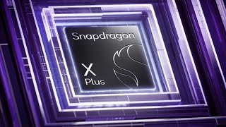 Qualcomm Snapdragon X Plus 8core [upl. by Marchese]