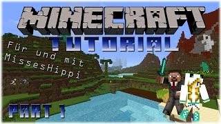 Lustiges Minecraft Tutorial mit MissesHippi ♦ Part 1 ♦ Grundlagen I [upl. by Anivlac]