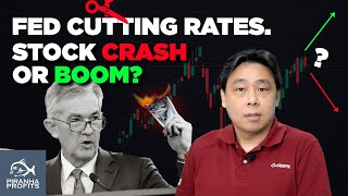 Fed Cutting Rates Stock Crash or Boom [upl. by Tiemroth880]