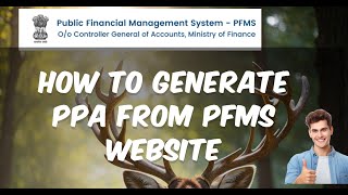 How To Generate PPA From PFMS  by Alok TechGuru [upl. by Jaquith430]