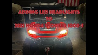 Adding Oxilam LED Headlights to Honda Pioneer 10005 [upl. by Egidius]