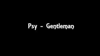 PSY  Gentleman Lyrics [upl. by Hsirt]