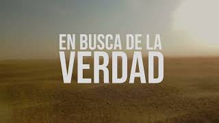 TRAILER DOCUMENTAL quotEN BUSCA DE LA VERDADquot [upl. by Loralyn]